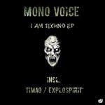 cover: Mono Voice - I Am Techno EP