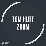 cover: Tom Hutt - Zoom