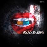 cover: Marco De Luca - Lunatic Thoughts EP