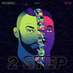 cover: Vato Gonzalez - 2 Step