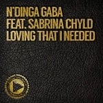 cover: N'dinga Gaba|Sabrina Chyld - Loving That I Needed (Remixed)