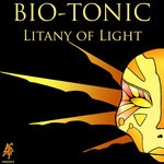 cover: Bio-tonic - Litany Of Light