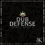 cover: Dub Defense - Brass Roots