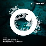 cover: Soligen & Type 2 - Here We Go Again EP