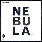 cover: Latence - Nebula EP