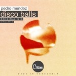 cover: Pedro Mendez - Disco Balls