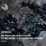 cover: Quantum Mechanix - Chicago/Exoskeleton