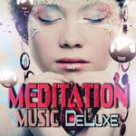 cover: Various - Meditation Music Deluxe