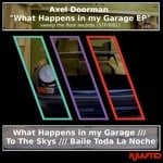 cover: Axel Doorman - What Happens In My Garage