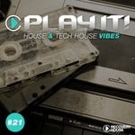 cover: Various - Play It! - House & Tech-House Collection Vol 21