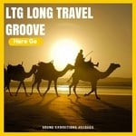 cover: Ltg Long Travel Groove - Here Go