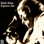 cover: Zoot Sims - Soprano Sax