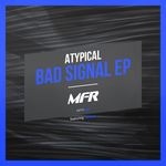 cover: Atypical - Bad Signal EP