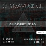 cover: Chymamusique - Music Express Session 1