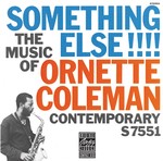 cover: Ornette Coleman - The Music Of Ornette Coleman: Something Else!!!