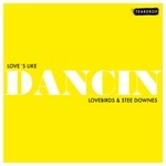 cover: Lovebirds|Stee Downes - Love's Like Dancin