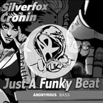 cover: Silverfox & Cronin - Just A Funky Beat