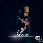 cover: Vilas - Fragile