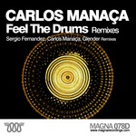 cover: Carlos Manaca - Feel The Drums