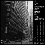 cover: & My Mother Say - Back In The Streets