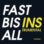 cover: Atomique - Fast Bis Ins All