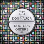 cover: Don Major - Doctors Orders EP