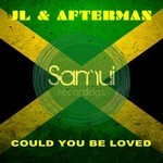 cover: Jl & Afterman - Could You Be Loved