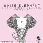 cover: A.c.m.e|Caatdog|Joana Maya|Rodrgo Lima - White Elephant