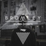 cover: Bromley|Dread Mc|Grove - Burn Down