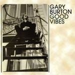 cover: Gary Burton - Good Vibes