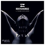 cover: Rektchordz|Sean Declase - Days Like These