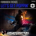 cover: Forbidden Friends - Lets Get It Poppin