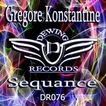 cover: Gregore Konstantine - Sequance