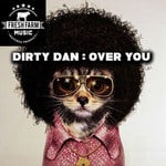 cover: Dirty Dan - Over You