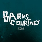 cover: Barns Courtney - Fire