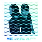 cover: Moti|Nabiha - Turn Me Up (Low Steppa Remix)