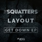 cover: The Squatters & Layout - Get Down EP