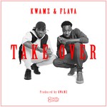 cover: Kwamz & Flava - Takeover