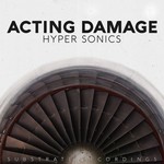 cover: Acting Damage - Hyper Sonics