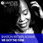 cover: Sharon Brown Adams - We Got The Funk