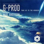 cover: Mike Anderson|G-prod - Take Us To The Heavens