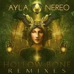 cover: Ayla Nereo - Hollow Bone (Remixes)