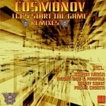 cover: Cosmonov - Let's Start The Game Remixes