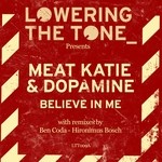 cover: Meat Katie & Dopamine - Believe In Me