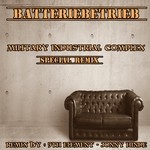 cover: Batteriebetrieb - Military Industrial Complex (Special Remixes)