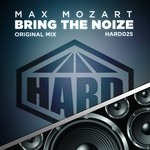 cover: Max Mozart - Bring The Noize