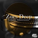 cover: Zues Deep - Ambionic Ethnocussion