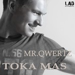 cover: Mr Qwertz - Toka Mas