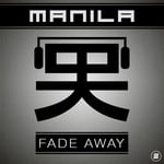 cover: Manila - Fade Away