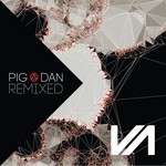 cover: Pig&dan - Pig&Dan Remixed Pt 3